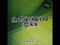 Basement Jaxx - Rendez-Vu