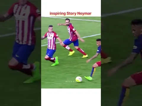 Neymar jr inspiring story #facts
