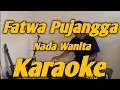 Download Lagu Fatwa Pujangga Karaoke Nada Wanita / Wanita Melayu Versi Korg PA 700