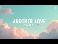 Download Lagu Tom Odell – Another Love (Lyrics) | Official Lyric Video | Piano \u0026 Heartbreak Story