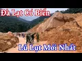 Mưa Lũ Ùa Về Miền Trung Bắc Sạt Lở Đứt Đường Ở Đà Lạt | Đỗ Hoài Thương