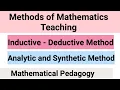Inductive-deductive methods Analytic - Synthetic Method Mathematics pedagogy