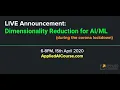 Announcement Public LIVE on 15th April 6PM Dimensionality Reduction