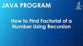 Java Program to Find Factorial of a Number Using Recursion Java Examples