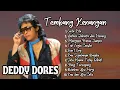 Download Lagu 10 Lagu Kenangan Deddy Dores Paling Populer | Nostalgia Musik Jadul Indonesia