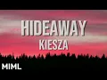 Kiesza - Hideaway (LYRICS)