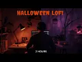 Halloween Lofi Music 2 Hour Spooky Study Playlist To Focus
