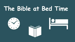 the bible at bed time tuesday 10th november