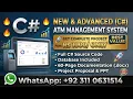 ATM Management System Using C Net with source code Desktop Application Urdu or Hindi