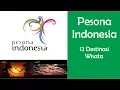 Lagu Pesona Indonesia - 13 Destinasi Wisata