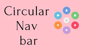 Animated Circular Nav bar Source code