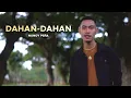 Download Lagu Nonoy Peña - Dahan-Dahan (Official Music Video)