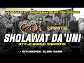 Lagu HADROH FULL BASS SHOLAWAT DA'UNI STYLE SIMPATIK MIDLE NGEPLAK‼️