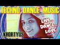Download Lagu Techno Dance Music... KHORTYUS -- Live...Dance...Love  /Techno Mix/  NEW 2025