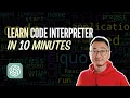 Explore the Power of ChatGPT s Code Interpreter in 10 minutes