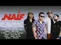 Download Lagu Naif Band - 10 lagu terbaik - Naif [Full Album]