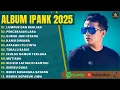 Download Lagu LUMPUR DAN BERLIAN - IPANK FULL ALBUM TERBARU 2025 | PERCERAIAN LARA | LAGU MELAYU TERPOPULER 2025