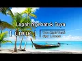 Download Lagu LAGU LAMPUNG - LAPAH NGEBATOK SUYA [Lirik] || Cipt.L.Komar || Voc.Linda Yurafi