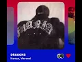 Hamza, Werenoi - DRAGONS (Version Skyrock)