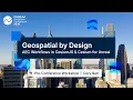 Geospatial by design integrating AEC BIM data with the Cesium Platform - Cory Barr