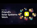How Do Snapchat Friend s Solar Systems Work