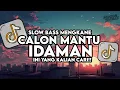 Download Lagu Dj Aku Calon Mantu Terbaik Mamamu Full Song Slow Bass Santuy Style Trabas Viral TikTok 2025