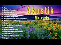 Lagu Malaysia Pengantar Tidur - Slow musik melayu indonesia - Lagu cover- Lagu Malaysia Lama Populer
