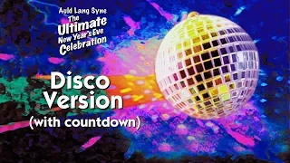 Download Auld Lang Syne with :60 Countdown -- Disco Version (New Year's Eve Song) MP3