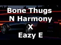 Bone Thugs-n-Harmony - For The Love Of $ Lyrics
