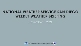 NWS San Diego Weather Briefing - November 1 2021