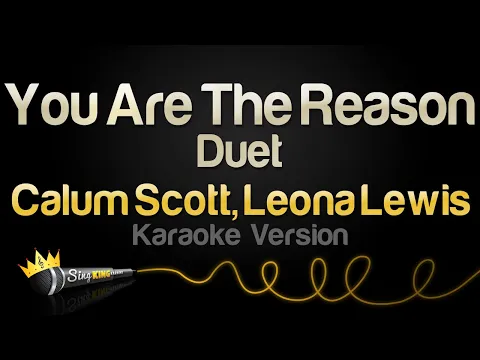 Download MP3 Calum Scott, Leona Lewis - You Are The Reason - Duet (Karaoke Version)