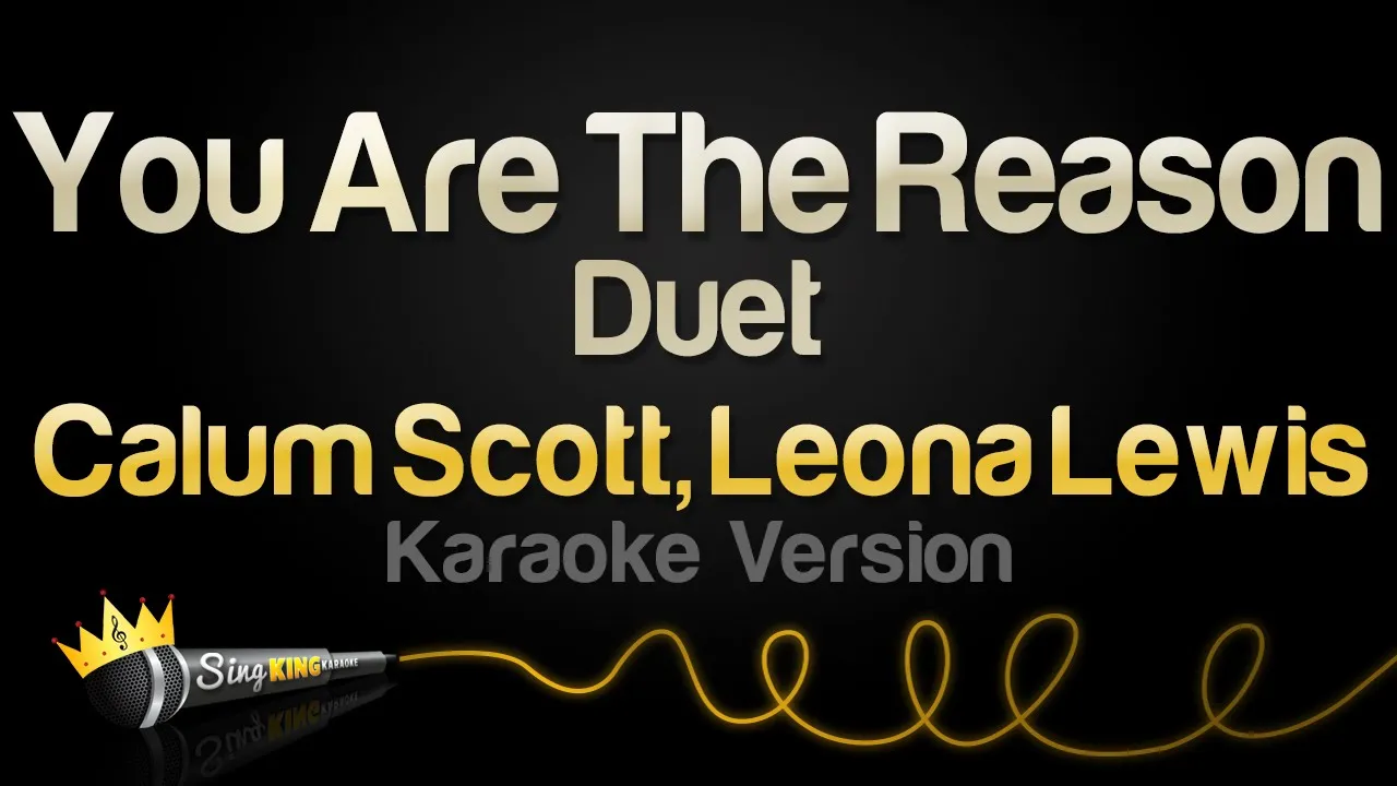 Calum Scott, Leona Lewis - You Are The Reason - Duet (Karaoke Version)