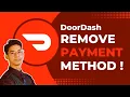 How to Remove Payment Method on DoorDash