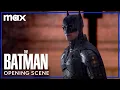 Download Lagu Opening Scene | The Batman | Max