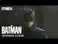 Download Lagu Opening Scene | The Batman | Max