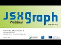 JSXGraph webinar - Advanced JSXGraph vol 7