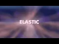 Download Lagu Kylie Cantrall - Elastic (Official Lyric Video)