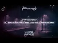 Download Lagu Fyp tiktok !! dj breakdutch melody old gio samura mengkane [DAPP FX]