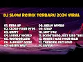 Download Lagu DJ SLOW REMIX TERBARU 2024 VIRAL ‼️ DJ INNA UP X DJ CLOSE YOUR EYES 🎵 COCOK BUAT TEMAN PERJALANAN