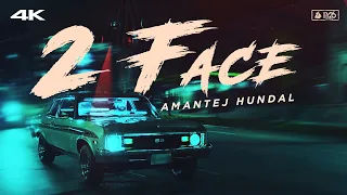 2 FACE - Amantej Hundal | Signature By SB | Harry Jordan | PB 26 Records | Latest Punjabi Song 2019