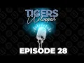 Tigers Untapped Ep 28 The Latest on Deandre Williams Roster Management Mikey Williams NIL