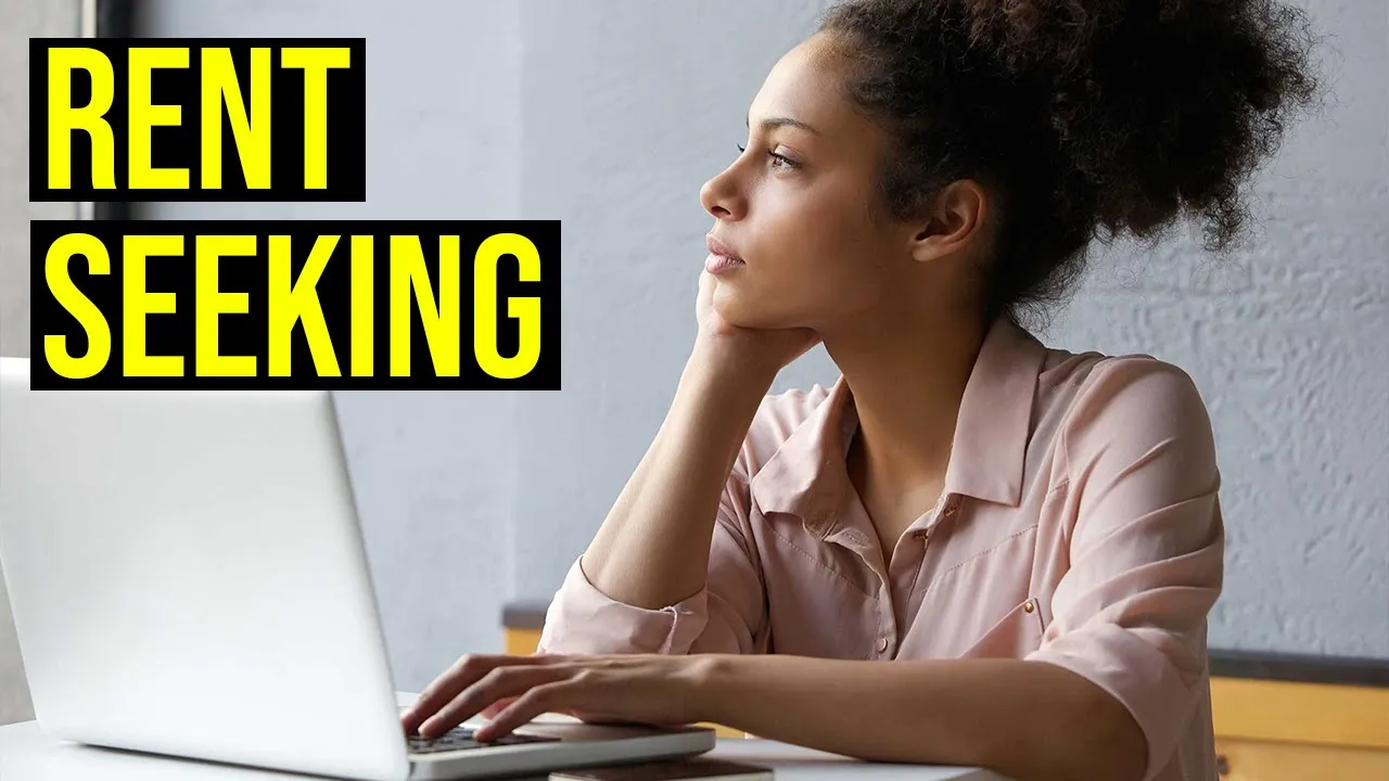 What Is Rent Seeking