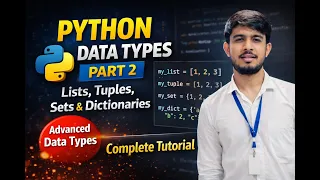 Python Data Types Part 2 Lists Tuples Sets Dictionaries Explained Python Tutorial