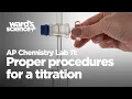 AP Chemistry Lab 11 - Proper Procedures for a Titration
