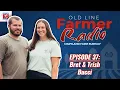 First generation poultry farmers Bret Trish Bucci on path to success Old Line Farmer Radio