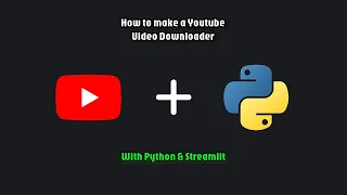 download youtube videos using python full project explained step by step