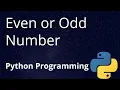 14 Program to Check Whether a Number is Even or Odd Using IF Python Programming JAcademy