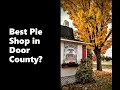 Sweetie Pies - The Best pie shop in Door County Wisconsin