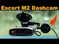 Escort M2 Review Radar Detector Add-on Dashcam