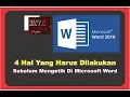 Lagu 4 Hal Yang Harus Dilakukan Sebelum Mengetik Di Microsoft Word